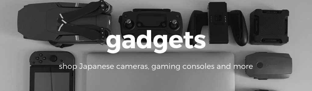 Buy gadgets from Japan now!